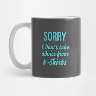 Sarcastic Wisdom Inspiration Mug